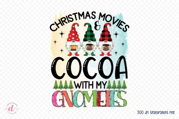 Christmas Movies Cocoa with My Gnomies Graphics for Crafts