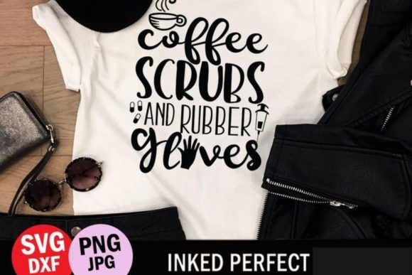 Coffee Scrubs and Rubber Gloves Graphics for Crafts