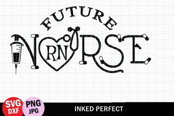 Future Registered Nurse Graphics for Crafts and Creative Projects