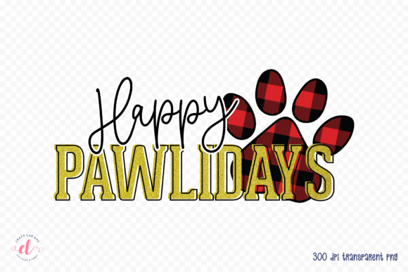 Happy Pawlidays PNG - Dog Christmas Graphic for Crafts