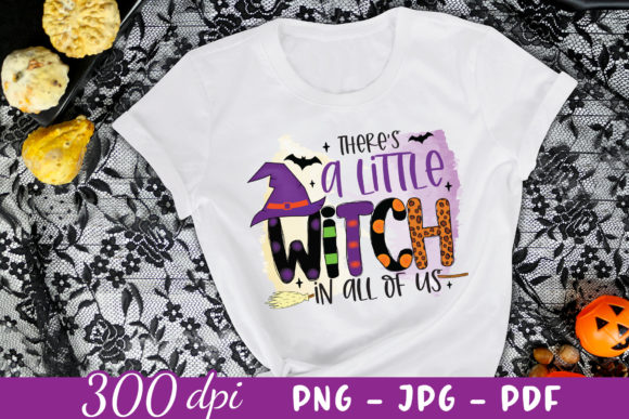 There's a Little Witch in All of Us PNG for Crafts and Graphics