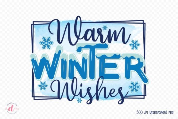 Warm Winter Wishes Sublimation PNG for Crafts and Graphics
